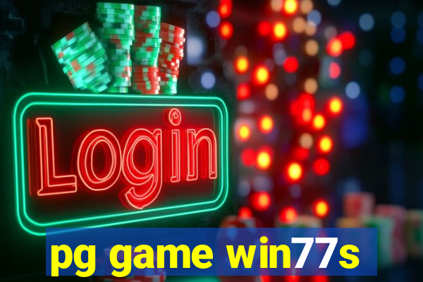 pg game win77s