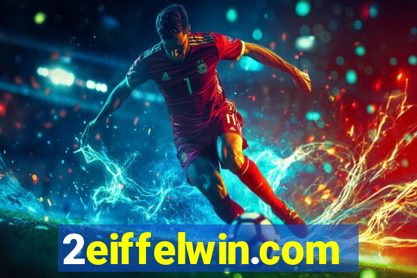 2eiffelwin.com