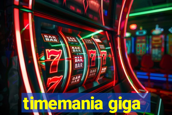 timemania giga
