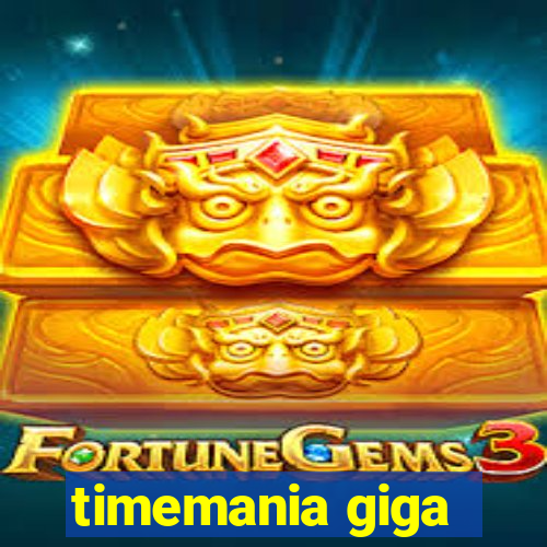 timemania giga