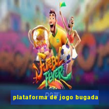 plataforma de jogo bugada