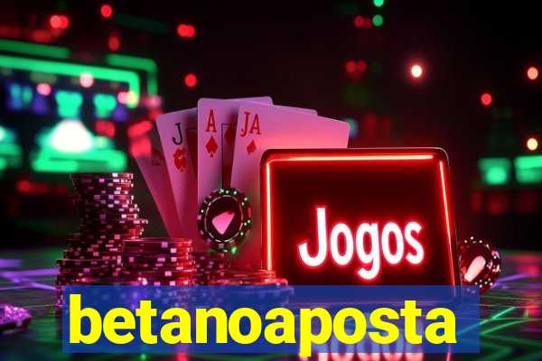 betanoaposta