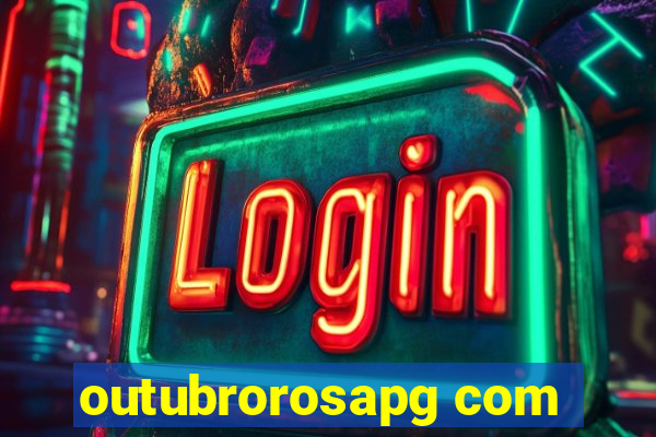 outubrorosapg com