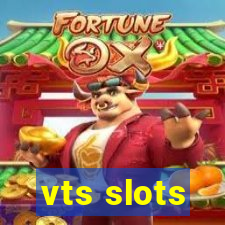 vts slots