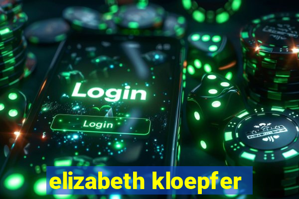 elizabeth kloepfer