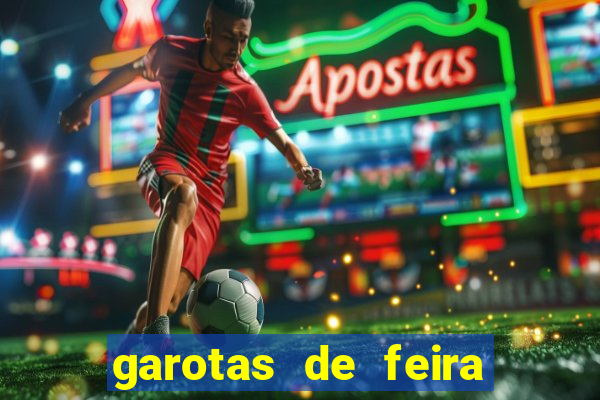 garotas de feira de santana