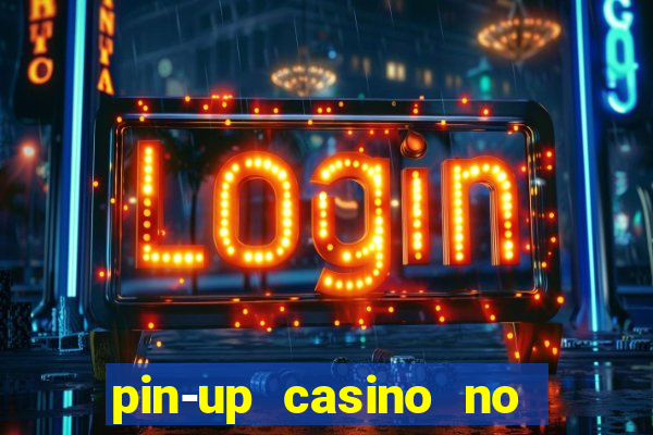 pin-up casino no deposit bonus code