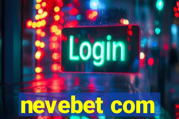 nevebet com