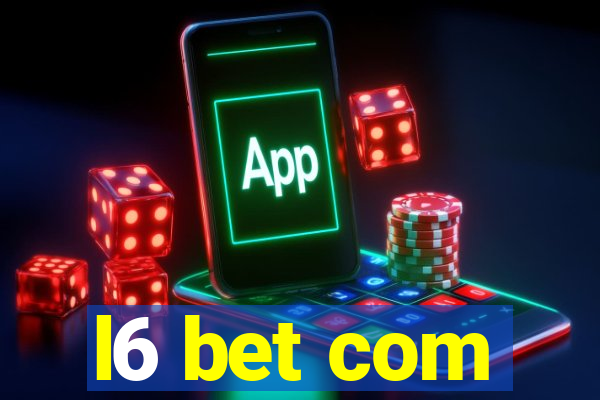 l6 bet com