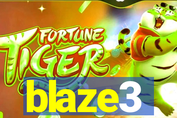 blaze3