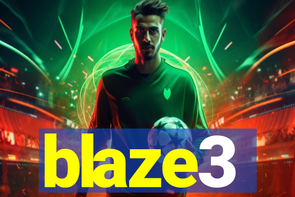 blaze3