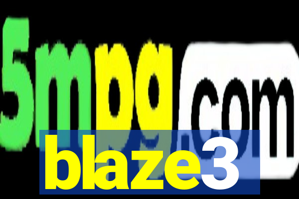 blaze3