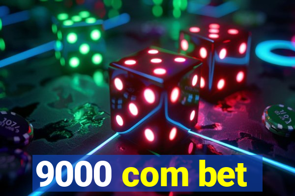 9000 com bet