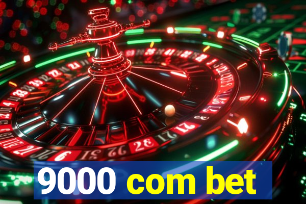 9000 com bet