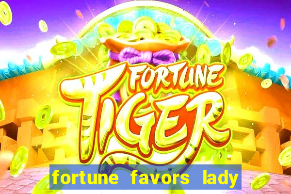 fortune favors lady nikuko assistir dublado