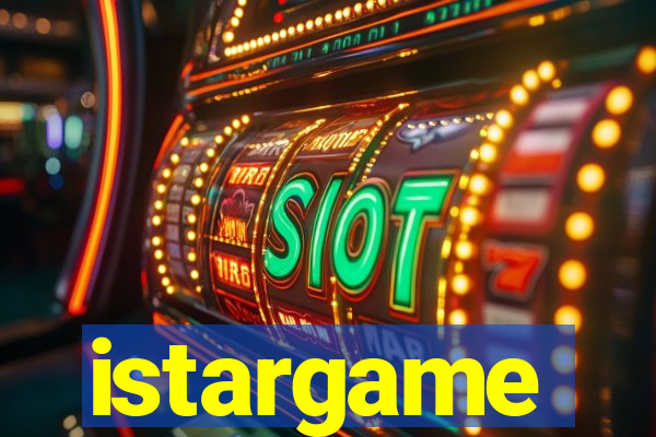 istargame