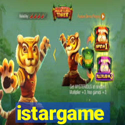 istargame