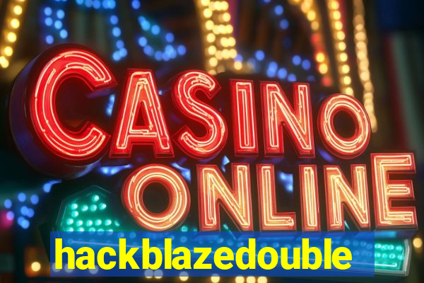 hackblazedouble