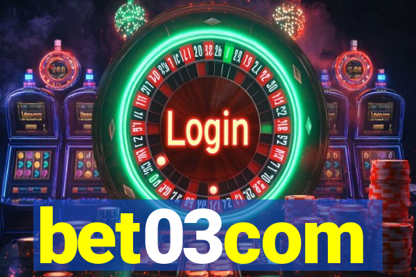 bet03com