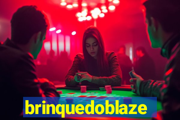 brinquedoblaze