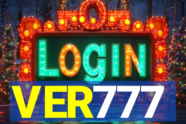 VER777