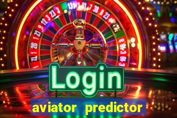 aviator predictor v4.0 activation code