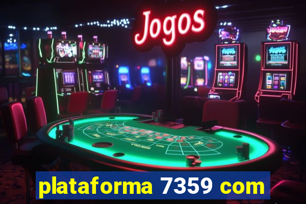 plataforma 7359 com
