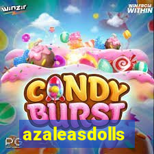 azaleasdolls
