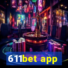 611bet app