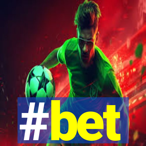 #bet