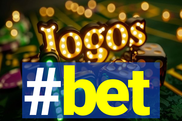#bet