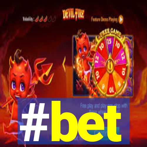 #bet
