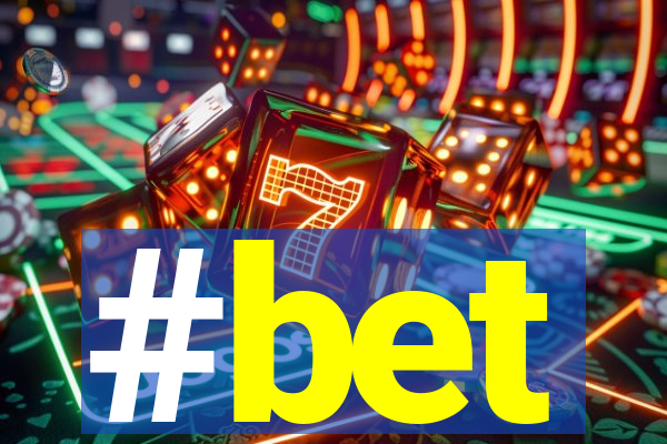 #bet