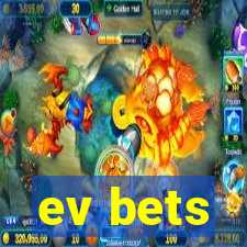 ev bets