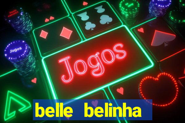 belle belinha vazados privacy