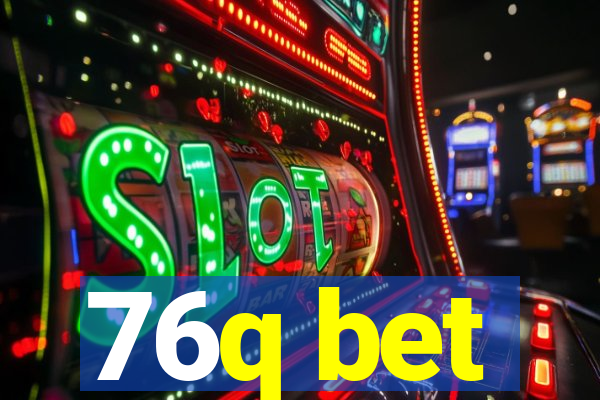 76q bet