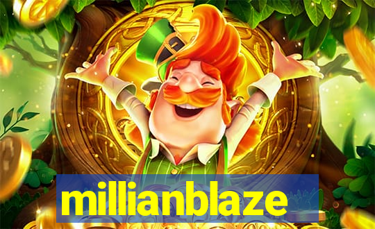 millianblaze