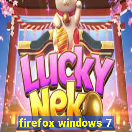 firefox windows 7