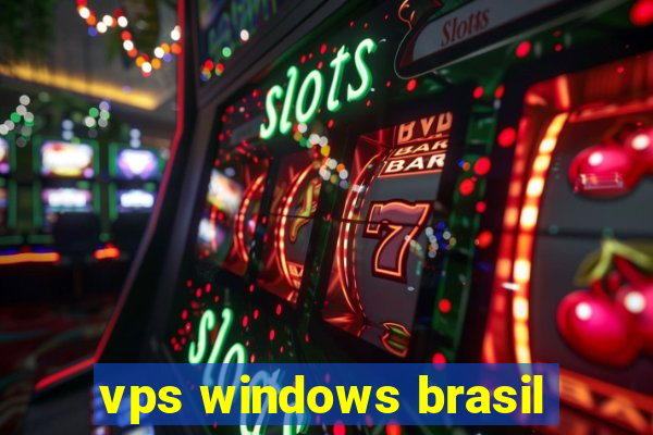 vps windows brasil