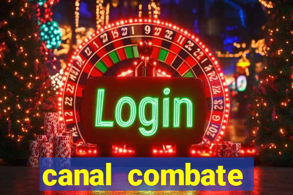 canal combate online multicanais