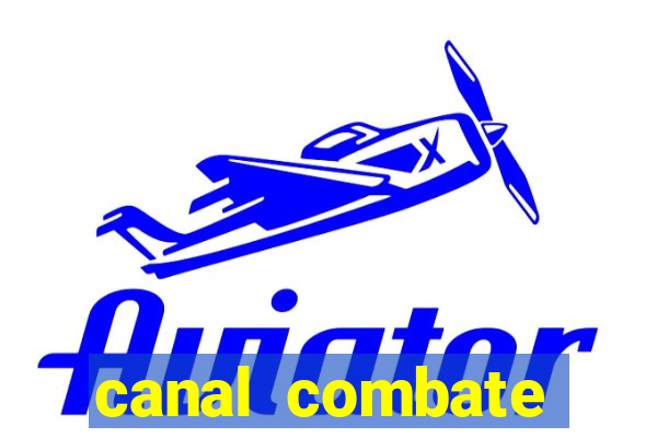 canal combate online multicanais