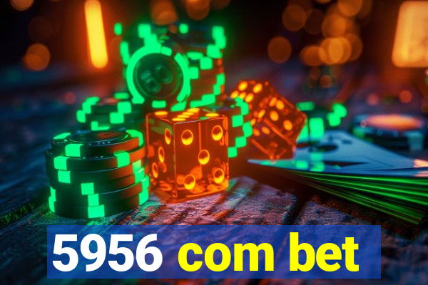 5956 com bet