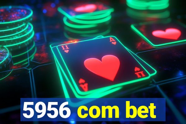 5956 com bet