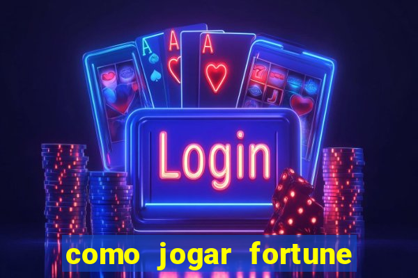 como jogar fortune tiger sem depositar