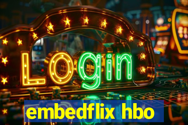 embedflix hbo