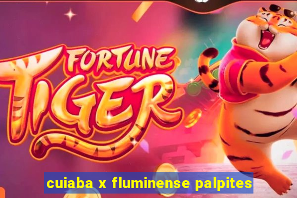 cuiaba x fluminense palpites