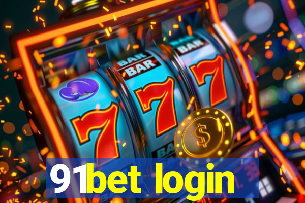 91bet login
