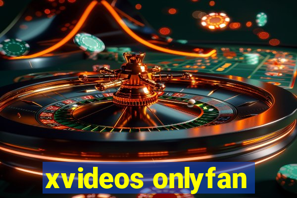 xvideos onlyfan