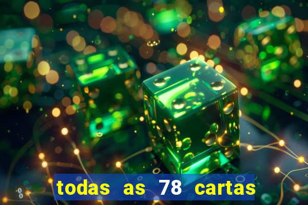 todas as 78 cartas do tarot
