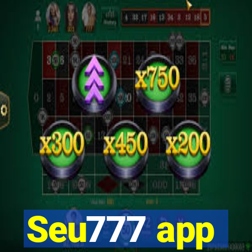 Seu777 app